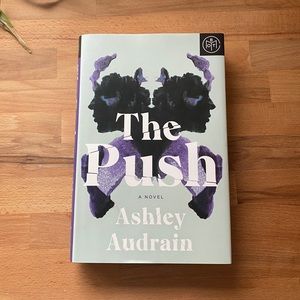 The Push by Audrey Audrain Hardcover Book
